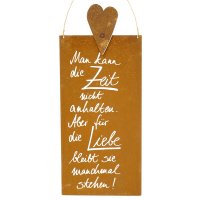 Edelrost Spruchtafel L Herz | Man die Zeit nicht anhalten... Edelrost Spruchtafel L Herz | Man die Zeit nicht anhalten...