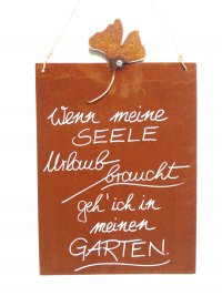 Rostiges Schild mit Spruch M Ginkgo Garten Rostiges Schild mit Spruch M Ginkgo Garten