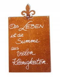 Rostschild mit Spruch M Lilie / Summe vieler Kleinigkeiten Rostschild mit Spruch M Lilie / Summe vieler Kleinigkeiten